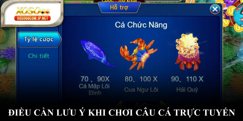 Điều cần lưu ý khi chơi câu cá trực tuyến Điều cần lưu ý khi chơi câu cá trực tuyến